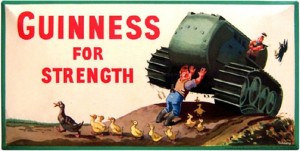 "Nothing makes you better at operating heavy machinery than beer" -Guinness